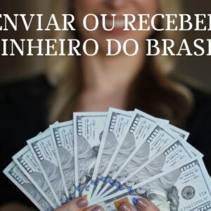 ENVOI DE FONDS EN LIGNE ENVOYER OU RECEVOIR DE L'ARGENT DU BRÉSIL